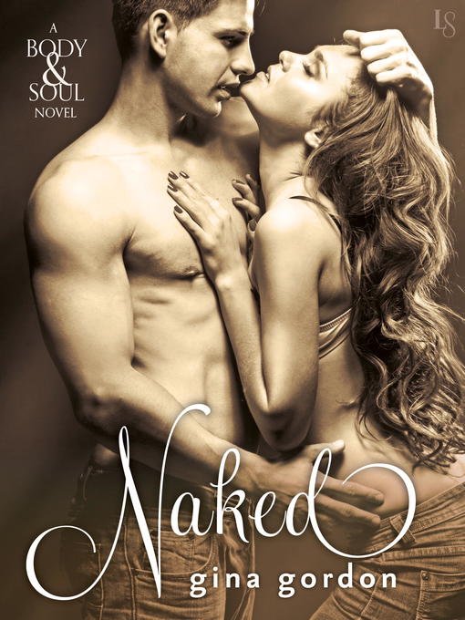 Title details for Naked by Gina Gordon - Available